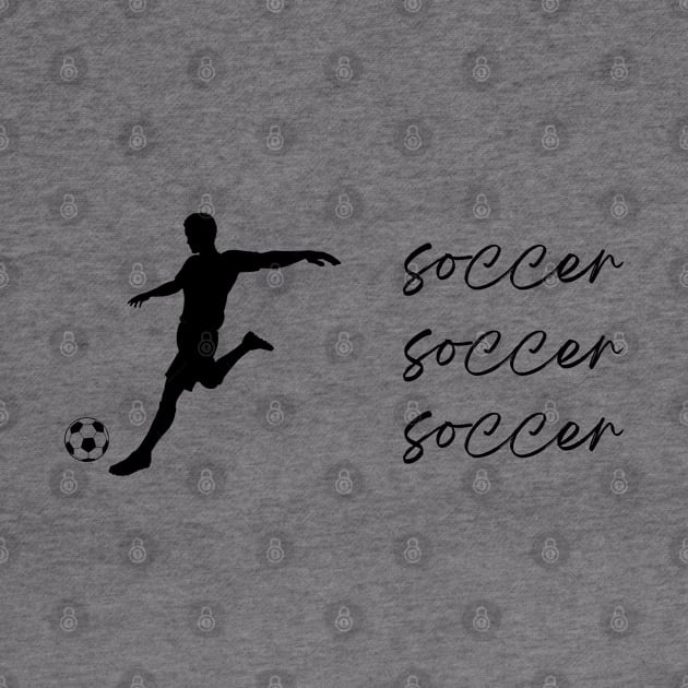 Soccer Soccer Soccer Man by simpledesigns